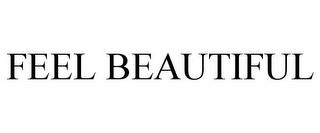 FEEL BEAUTIFUL trademark