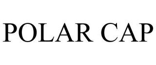 POLAR CAP trademark