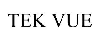 TEK VUE trademark