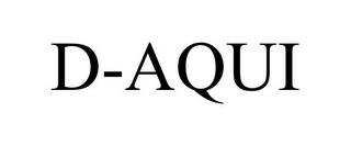 D-AQUI trademark