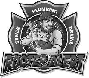 ROOTERALERT SEWER PLUMBING DRAINS trademark