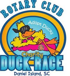 ROTARY CLUB CHARITY DUCK RACE DANIEL ISLAND, SC trademark