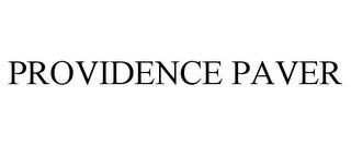 PROVIDENCE PAVER trademark