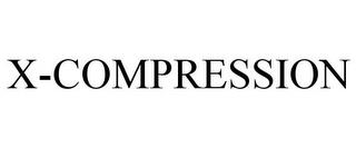 X-COMPRESSION trademark