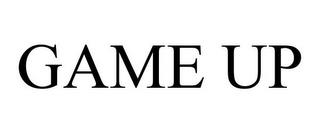 GAME UP trademark