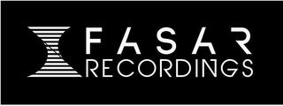 FASAR RECORDINGS trademark