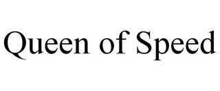 QUEEN OF SPEED trademark