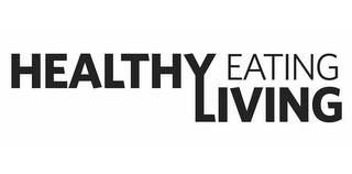 HEALTHY EATING LIVING trademark