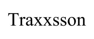 TRAXXSSON trademark