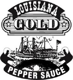 LOUISIANA GOLD PEPPER SAUCE trademark