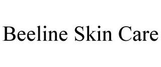 BEELINE SKIN CARE trademark