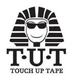 T·U·T TOUCH UP TAPE trademark