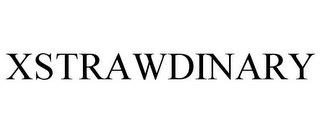 XSTRAWDINARY trademark