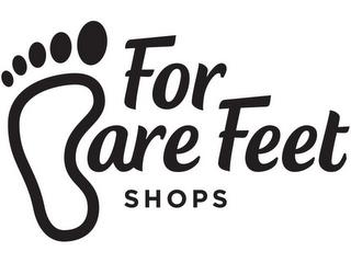 FOR BARE FEET SHOPS trademark