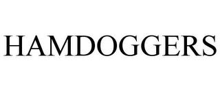 HAMDOGGERS trademark