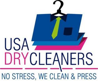 USA DRYCLEANERS NO STRESS, WE CLEAN & PRESS trademark