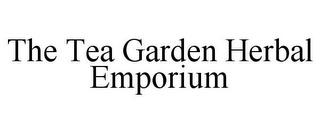 THE TEA GARDEN HERBAL EMPORIUM trademark