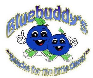 BLUEBUDDY'S "SNACKS FOR THE LITTLE ONES!" trademark