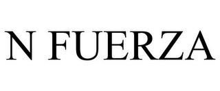 N FUERZA trademark