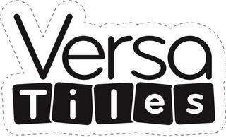 VERSA TILES trademark