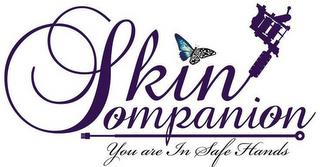 SKIN COMPANION YOU ARE IN SAFE HANDS trademark