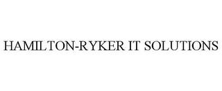 HAMILTON-RYKER IT SOLUTIONS trademark