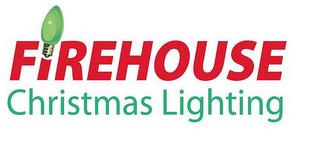 FIREHOUSE CHRISTMAS LIGHTING trademark