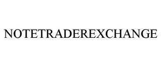 NOTETRADEREXCHANGE trademark