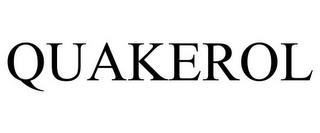 QUAKEROL trademark