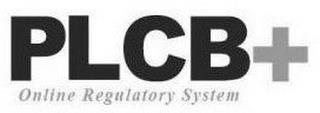 PLCB+ ONLINE REGULATORY SYSTEM trademark