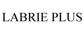 LABRIE PLUS trademark