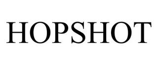 HOPSHOT trademark