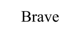 BRAVE trademark