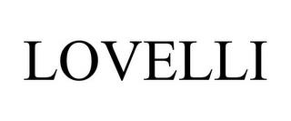 LOVELLI trademark