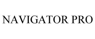 NAVIGATOR PRO trademark