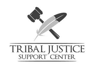 TRIBAL JUSTICE SUPPORT CENTER trademark