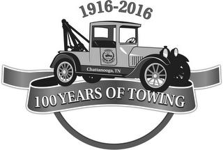 1916-2016 100 YEARS OF TOWING INTERNATIONAL TOWING & RECOVERY HALL OF FAME & MUSEUM trademark