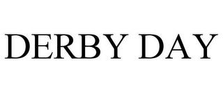 DERBY DAY trademark