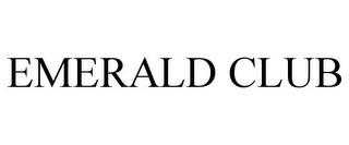 EMERALD CLUB trademark