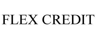 FLEX CREDIT trademark