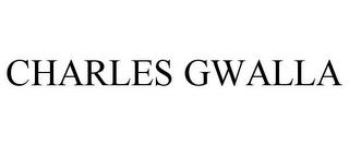 CHARLES GWALLA trademark