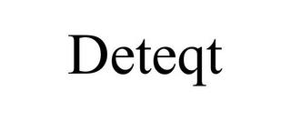 DETEQT trademark