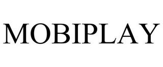 MOBIPLAY trademark