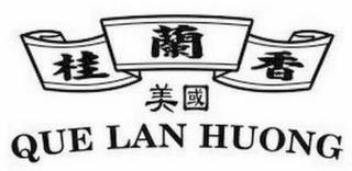 QUE LAN HUONG trademark