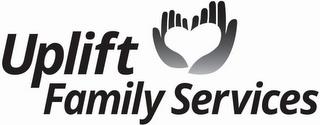 UPLIFT FAMILY SERVICES trademark