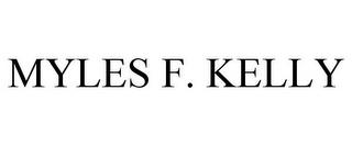 MYLES F. KELLY trademark