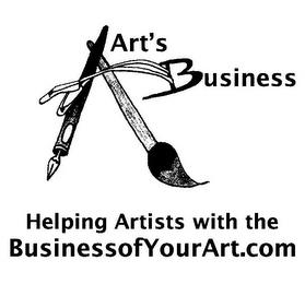 A ART'S BUSINESS HELPING ARTISTS WITH THE BUSINESSOFYOURART.COM trademark