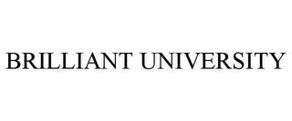 BRILLIANT UNIVERSITY trademark