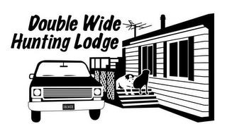 DOUBLE WIDE HUNTING LODGE DBLWIDE trademark