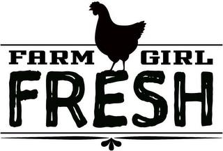 FARM GIRL FRESH trademark